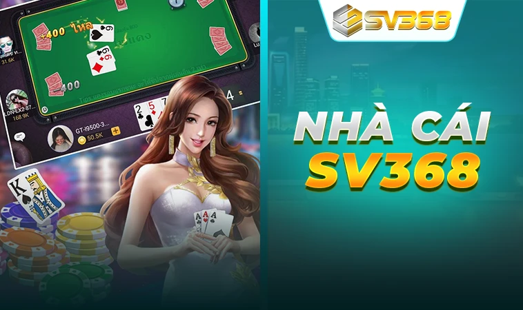 SV368 - Nhà Cái SV 368 - Trang Chủ Cá Cược Online Hàng Đầu VN 30 SV368 - Nhà Cái SV 368 - Trang Chủ Cá Cược Online Hàng Đầu VN